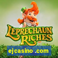 ejcasino .com